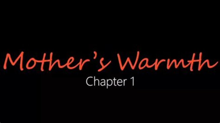 Unveiling Mother's Warmth Chapter 3: A Heartfelt Journey